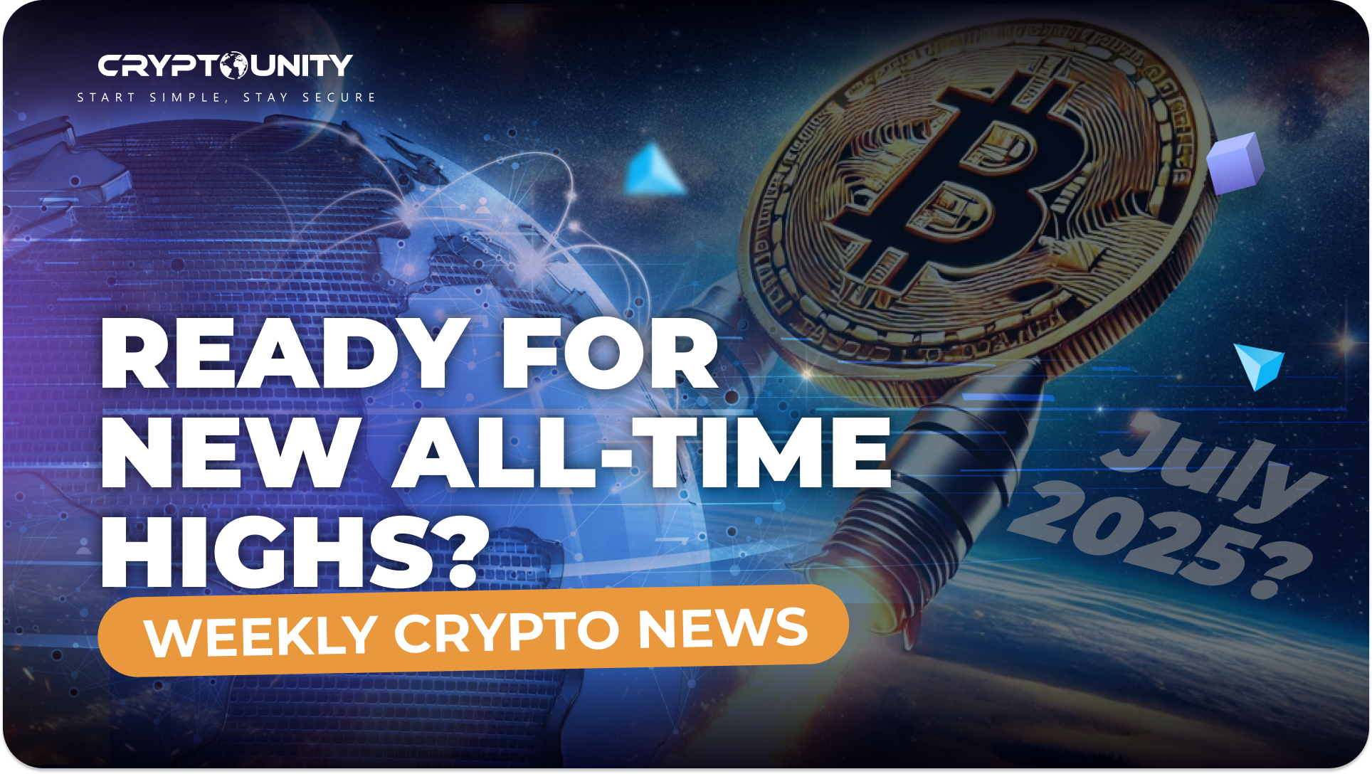 From Fear to Optimism: Is Crypto Ready to Rally in July? | Weekly Crypto News